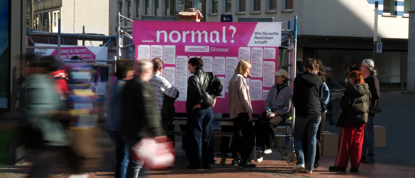 _normal? &ndash; Wie Sprache Realit&auml;ten schafft